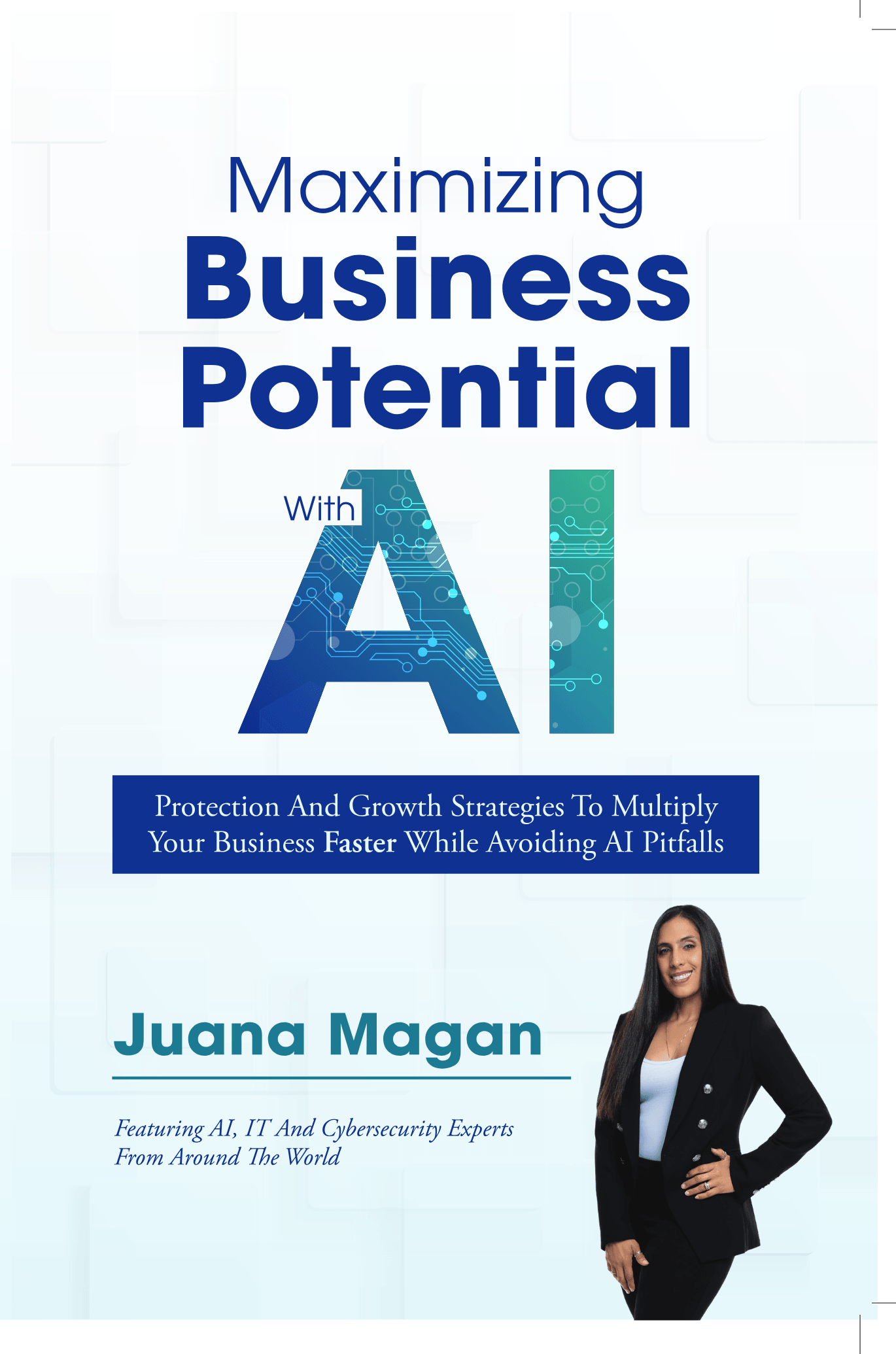 Juana Magan's book: Maximizing Business Potential With AI
